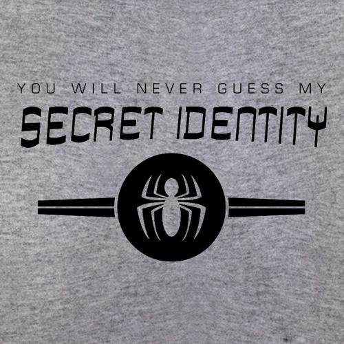You Will Never Guess My Secret Identity t shirt
